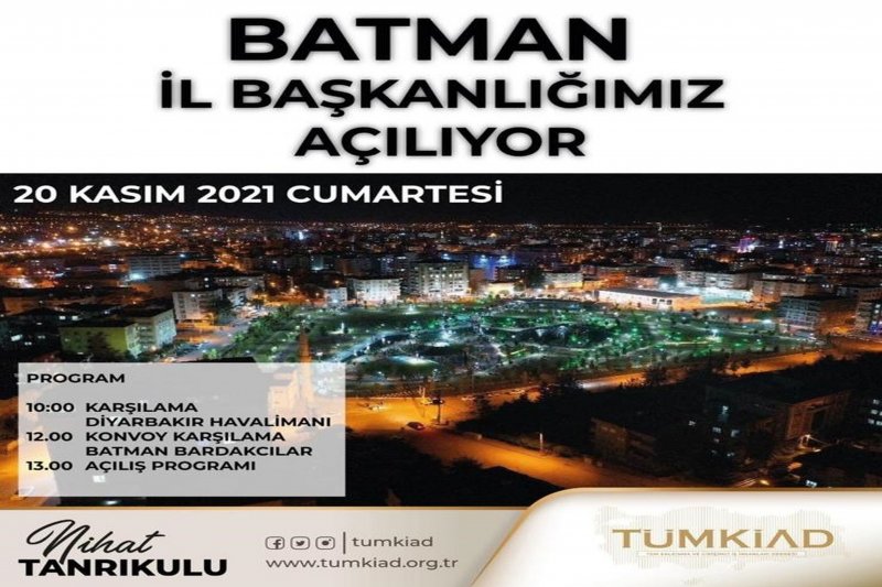 TÜMKİAD Batman İl Başkanlığı Açılışı